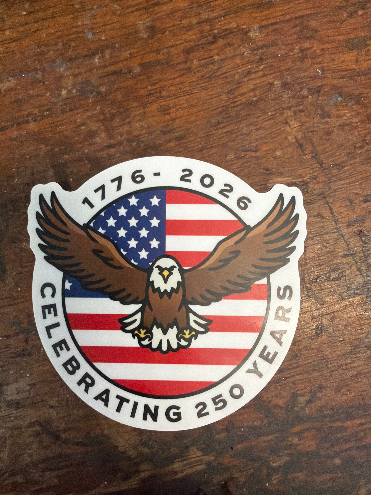 Celebrating 250 Years Sticker